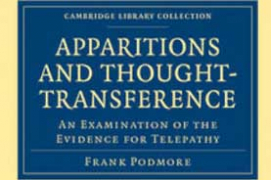book cover of Podmore's 'Apparitions and Thought-Transference' (1894) Cambridge Library Collection, 2011