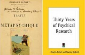 Charles Richet -Traite de Metapsychique and English translation Thirty Years of Psychical Research Charles Richet -Traite de Metapsychique and English translation Thirty Years of Psychical Research