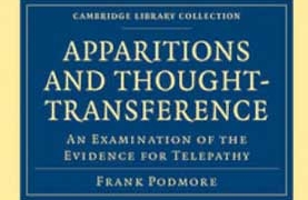 Frank Podmore's Apparitions and Thought-Transference' (1894) Cambridge Library Collection, 2011 book cover of Podmore's 'Apparitions and Thought-Transference' (1894) Cambridge Library Collection, 2011